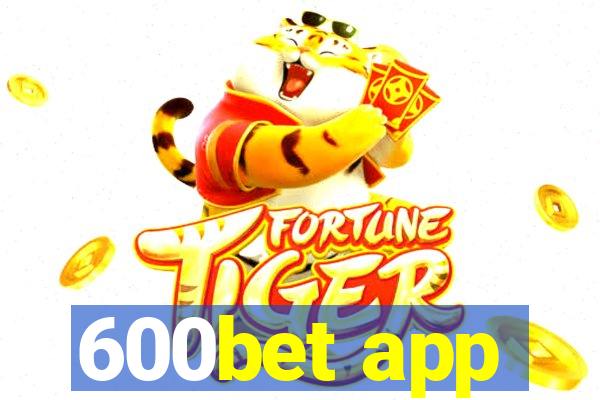 600bet app